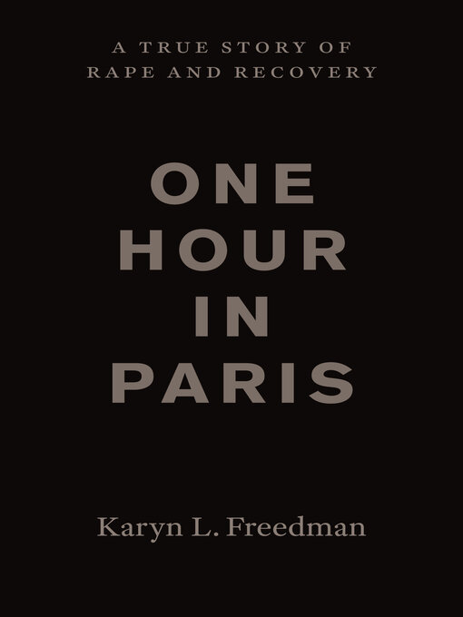 Détails du titre pour One Hour in Paris par Karyn L. Freedman - Disponible